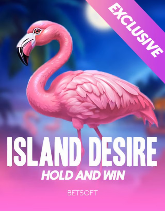 ISLAND DESIRE – HOLD AND WIN